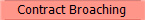 Contract Broaching